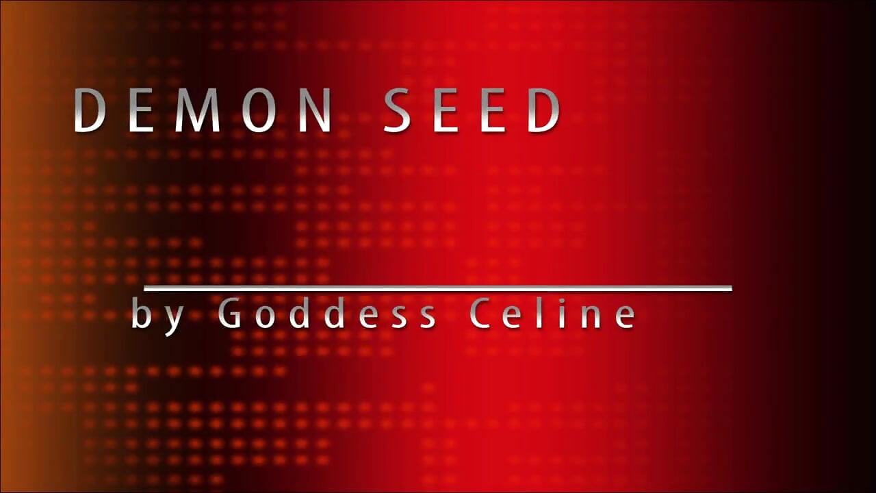 The demon seed