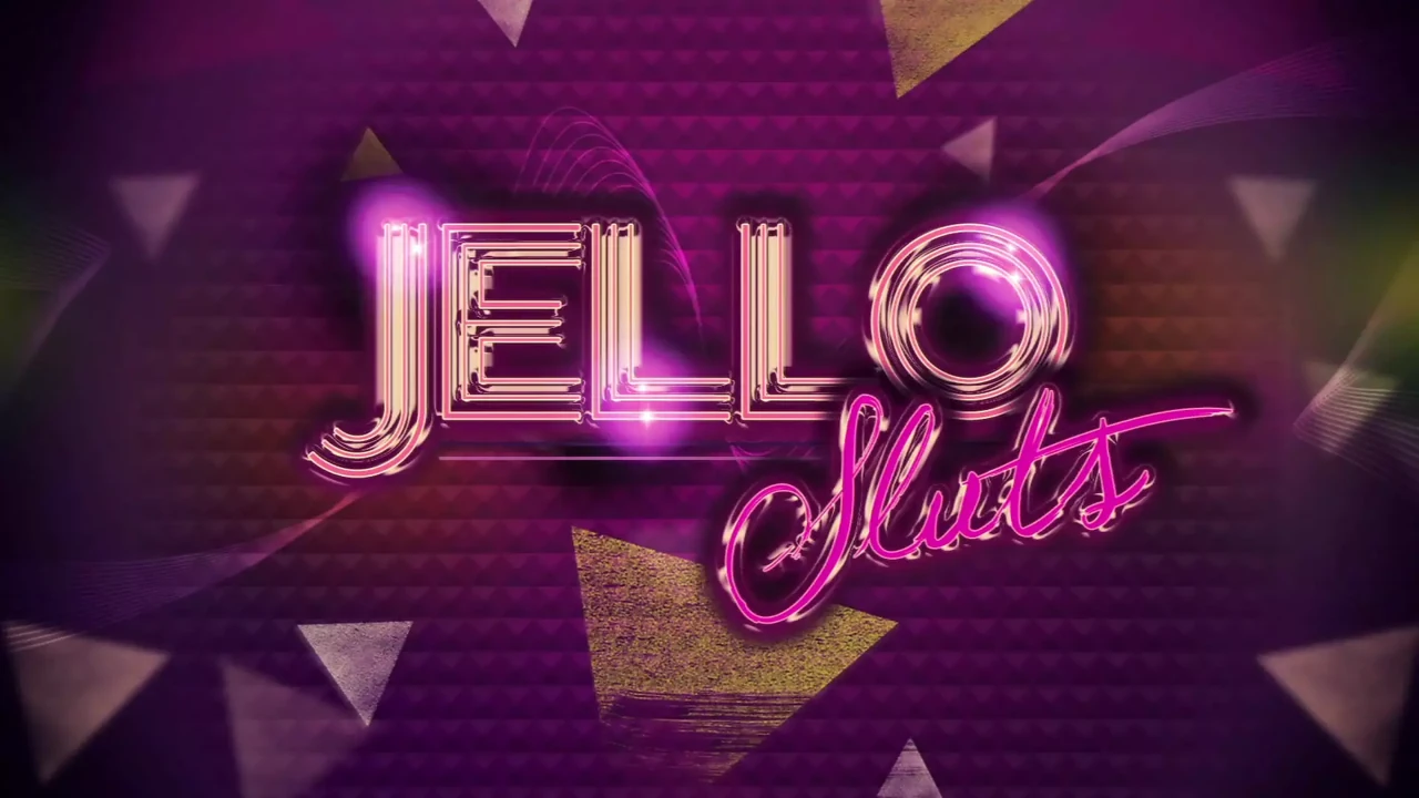 Jello Sluts - Episode 3