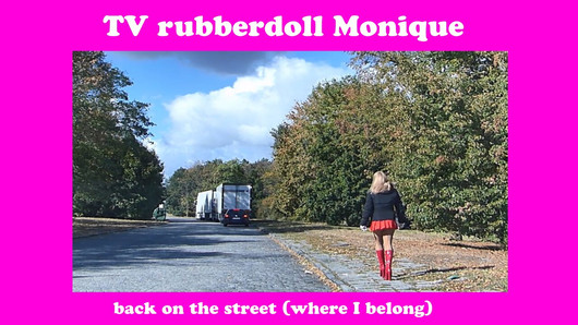 RubberDoll Monique - ALS TV Hure AM AutoBahnParkPlatz