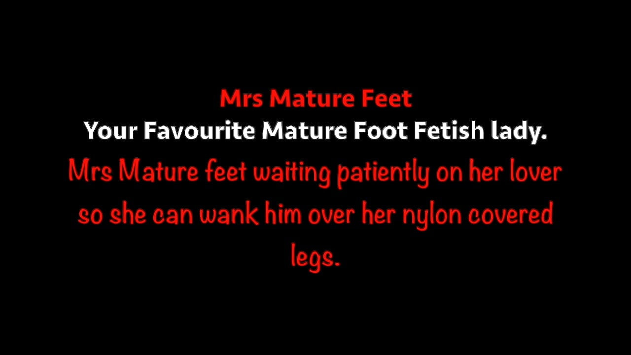 Mrs Mature Feet getting her Vintage Nylons messy 421