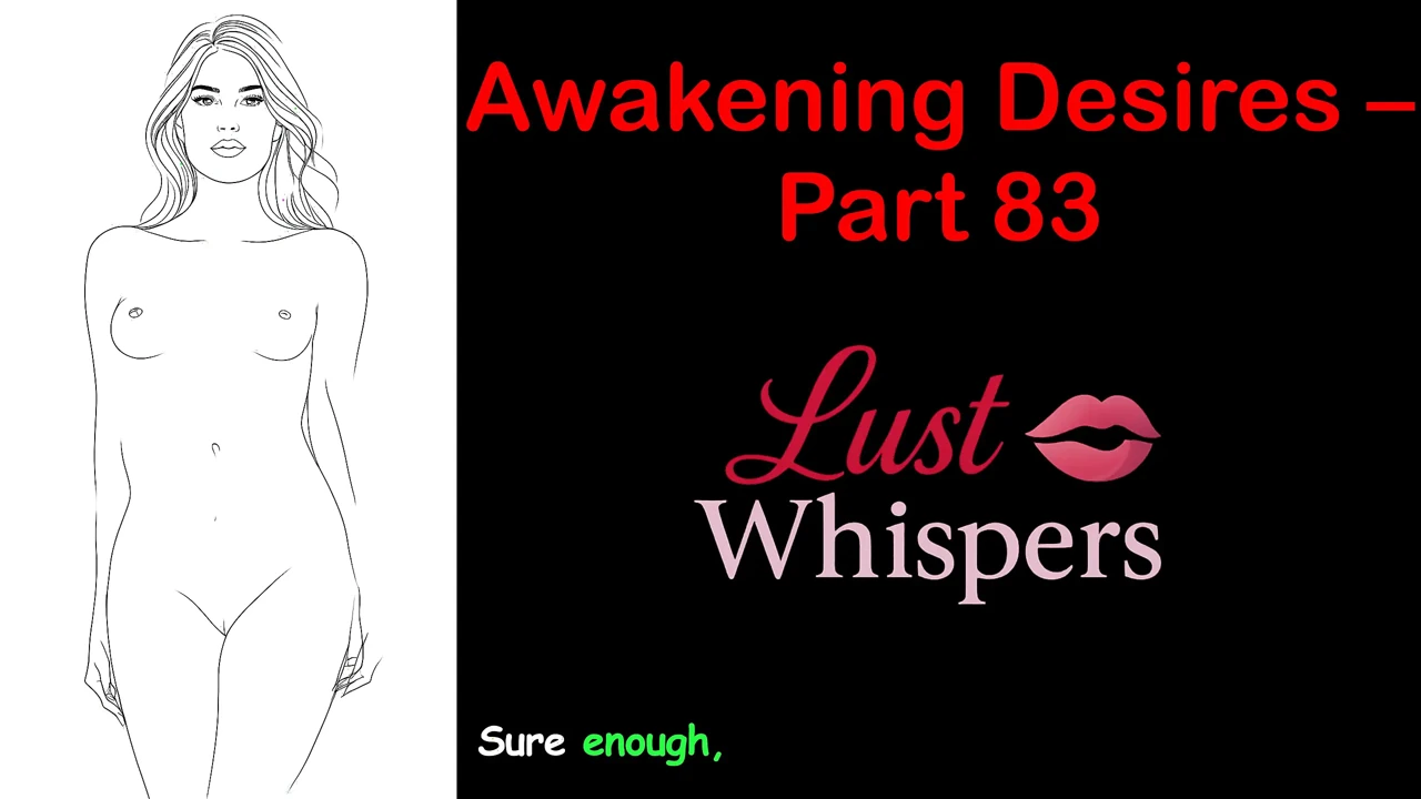 Awakening Desires - Part 83 - English Audio Story with Subtitle