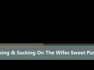 Lamiendo y chupando el dulce coño de la esposa