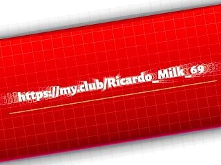 Video Ricardo_Milk_69
