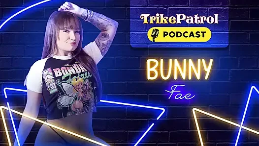 Trikepatrol Interview 66 - Bunny Fhae