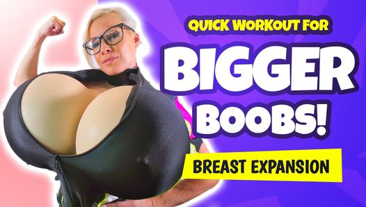 Quick workout for bigger boobs! Breast Expansion