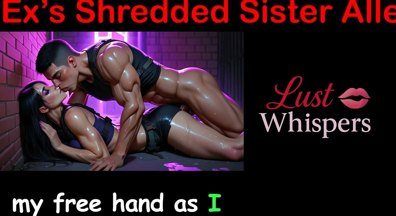 Ex's strimlade styvsyster alley - engelsk sexhistoria