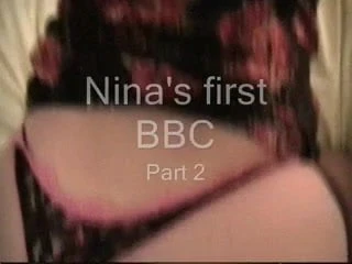 Nina's first BBC part 2