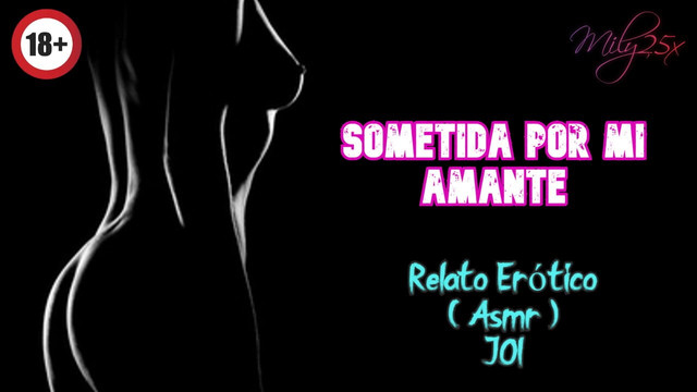 Submitted by my lover - Erotic Story - (ASMR) - REAL audio
