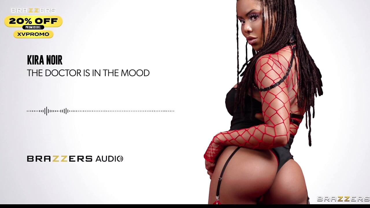 The Doctor Is In The Mood Kira Noir Brazzers
