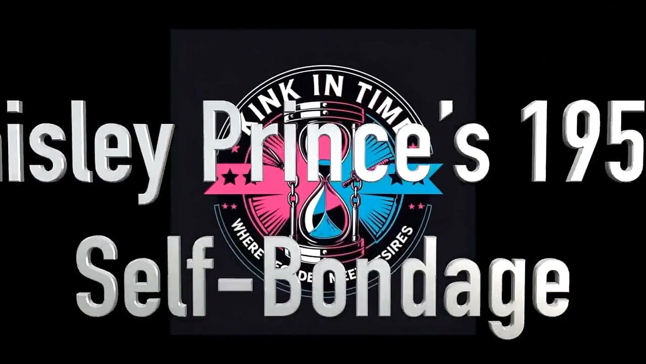 Paisley Prince's 1950s Self-bondage HD
