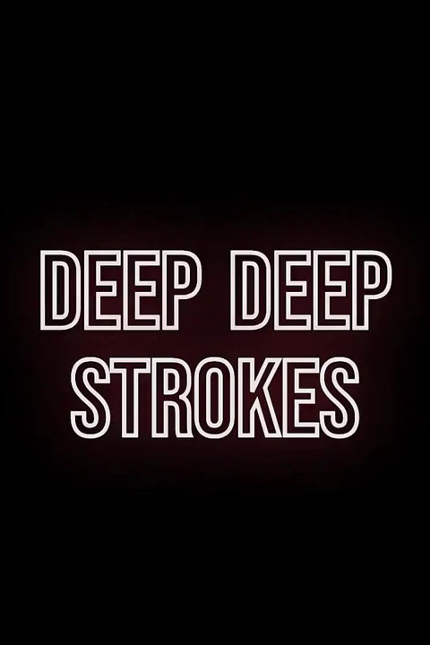 Deep Deep Strokes