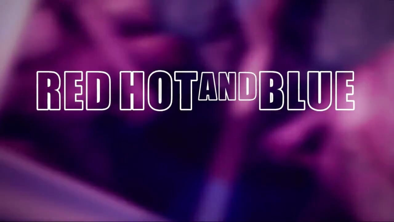 Red Hot & Blue