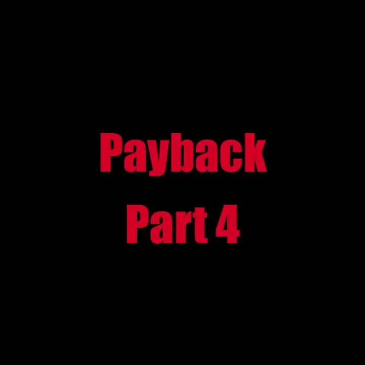 Payback - Chapter 4