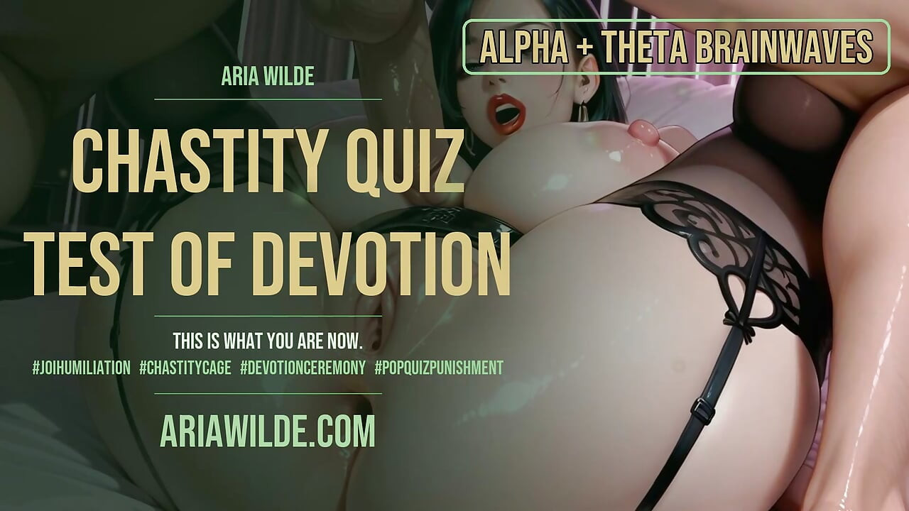 Chastity Quiz Test of Devotion Femdom Sissy ASMR JOI BRAINWAVES