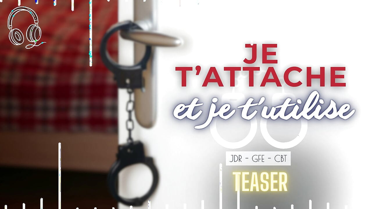 I Tie You Up And I Use You - French audio femdom cbt