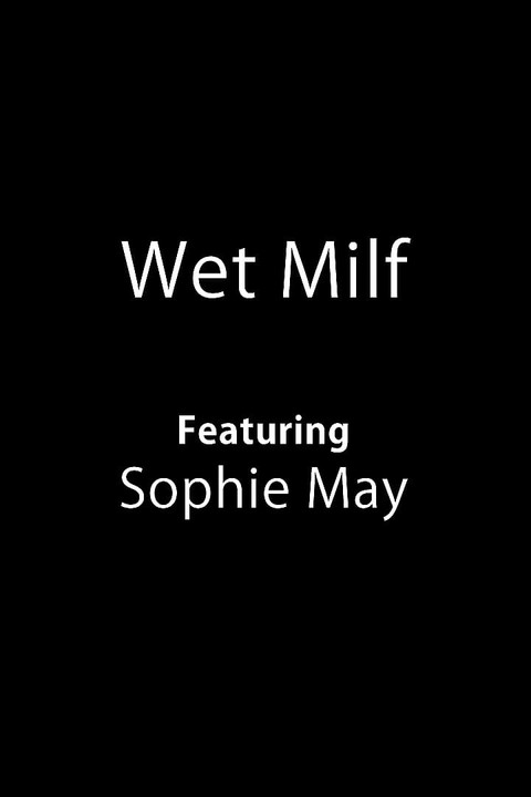 Wet milf