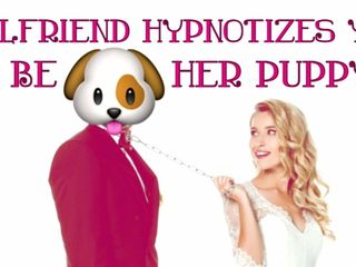 Ta copine t&#39;hypnose pour être son chiot (ASMR RP)