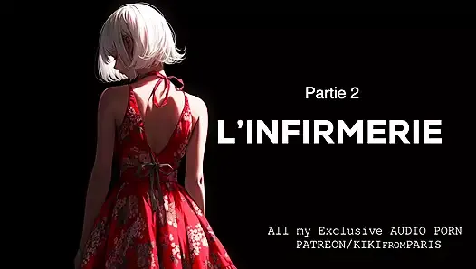 Audio Porn en Francais - L’infirmerie - Partie 2 - Extrait