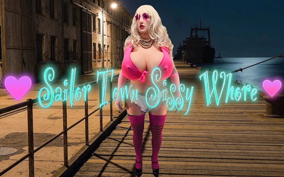 Sailor Town Sissy Whore