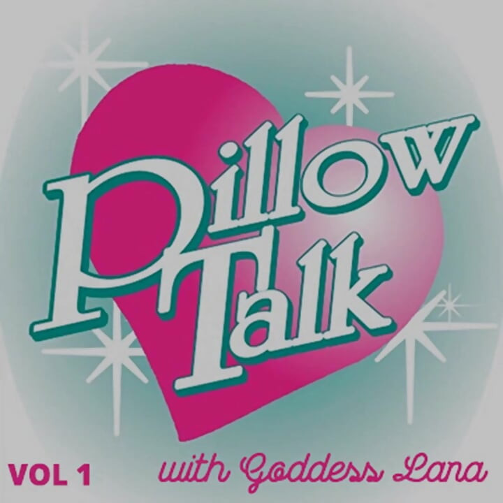 เฉพาะเสียง - หมอนคุยกับเทพธิดา Lana, Vol. 1