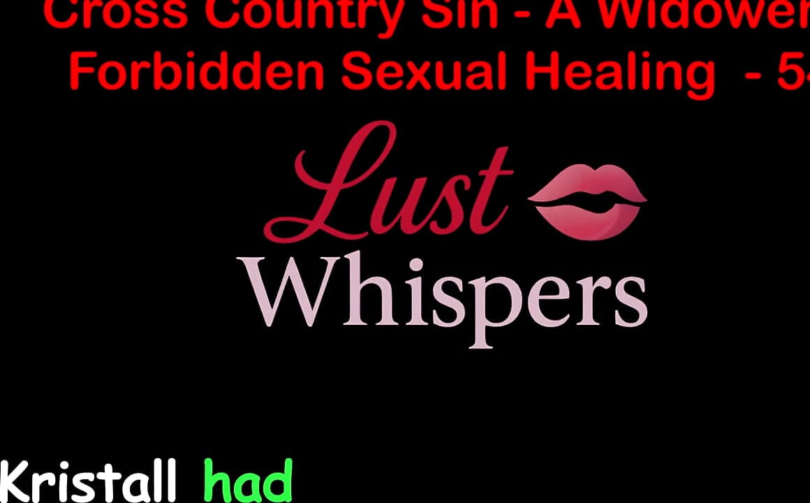 Cross Country Sin a Widower's Illicit Sexual Healing Part 54 - English Audio Sex Story