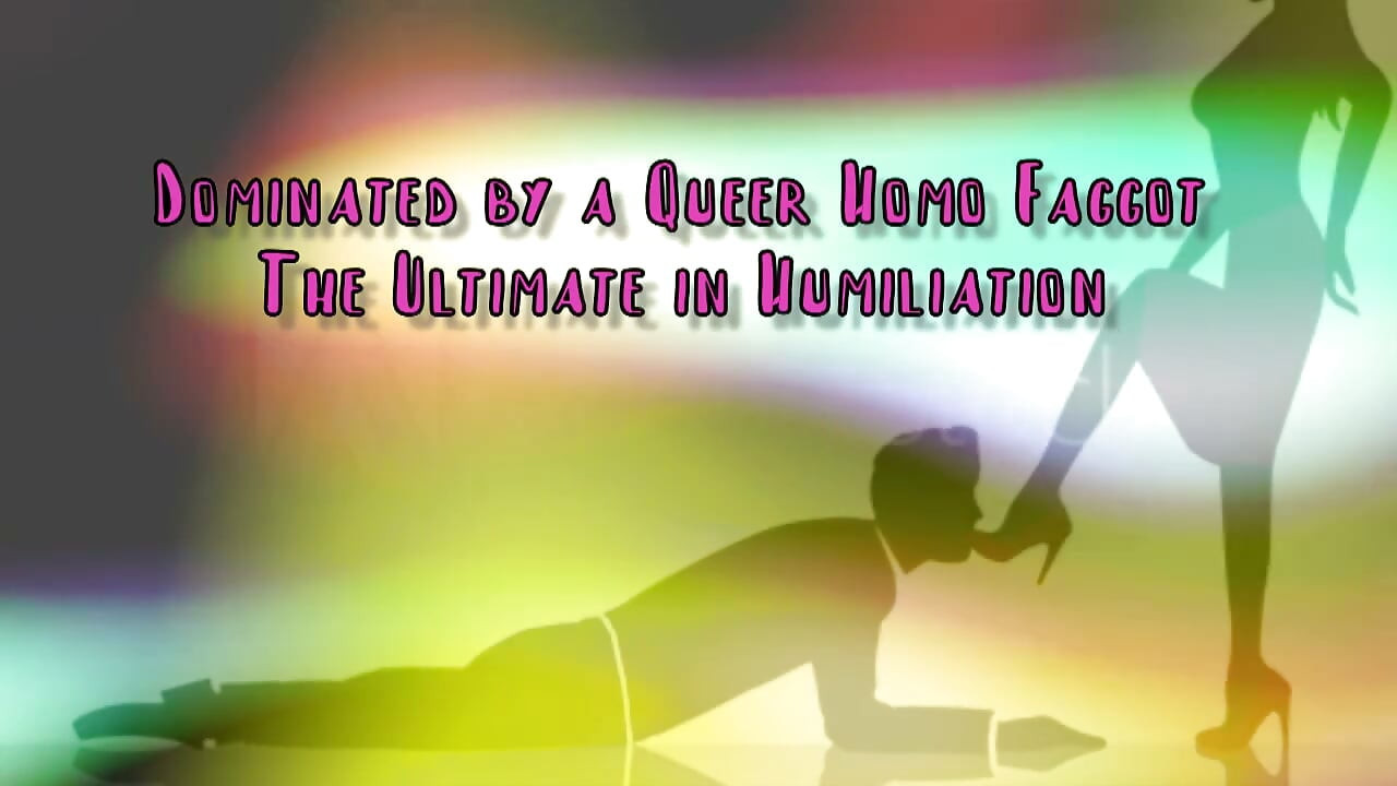 Dominated by a Queer Homo Gay the Ultimate in Domination