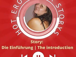 The introduction  Audio sample from the last audio podcast by Wet-Sandy in German