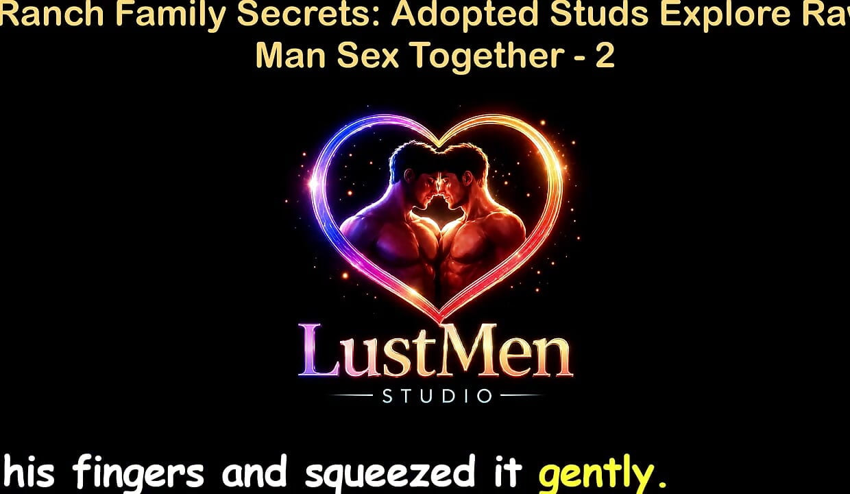 English Audio Gay Sex Story - Ranch Family Secrets Adopted Studs Explore Raw Man Sex Together - Part 2