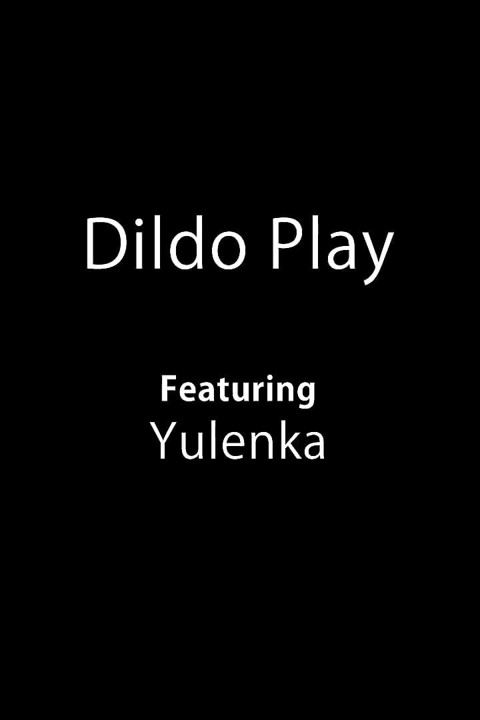 Dildo Play