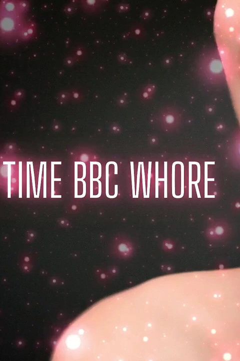 Your First Time BBC Whore