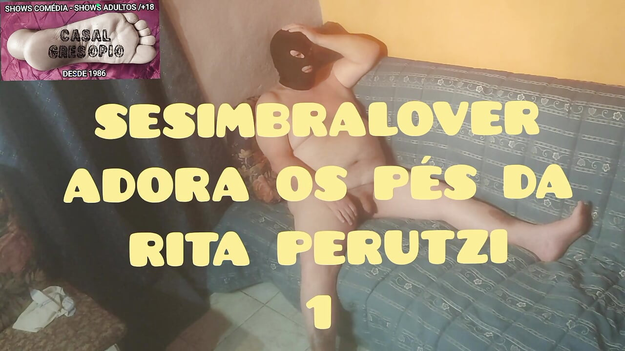 Sesimbralover Loves Rita's Feet 1 Perutzi