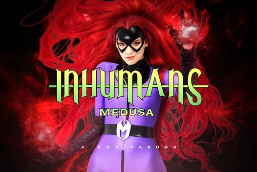 Erin Everheart As MEDUSA, Queen of INHUMANS Became Femme Fatale VR Porn