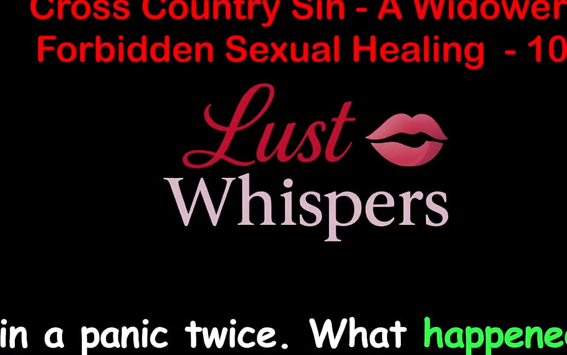 Cross Country Sin a Widower's Forbidden Sexual Healing Part One Hundred Nine - English Audio Sex Story