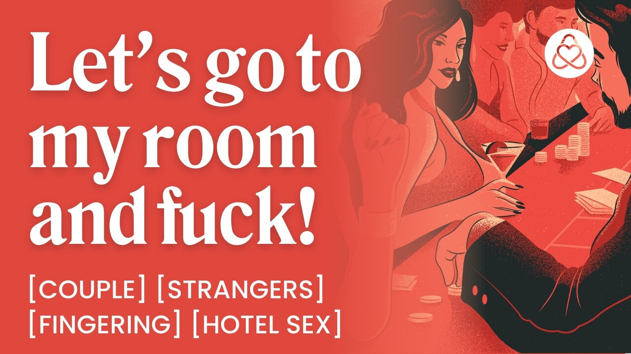 ASMR Audio Porn: Fucking a Stranger at the Casino Hotel - Fingering, Spanking & Public Sex - Erotic Audio Roleplay for Women
