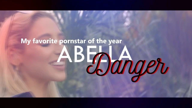 Abella Danger - My Favorite Pornstar of the Year 2019
