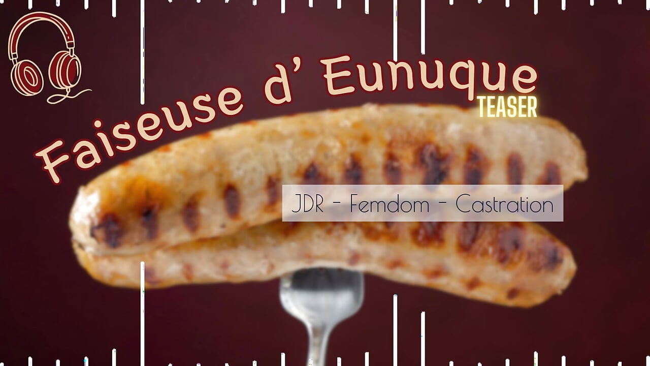 （預告片）Je Te Coupe La Bite - 法國音頻，女主支配閹割