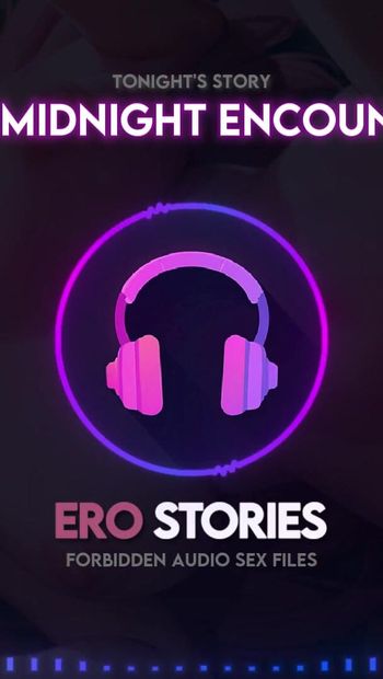 Ефектний момент з "Ero Stories: Опівночі зустріч (аудіо, asmr, whisper)"