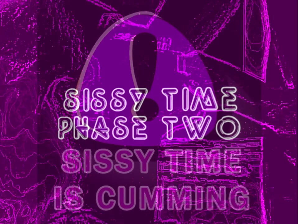 AUDIO ONLY - Sissy time phase 2