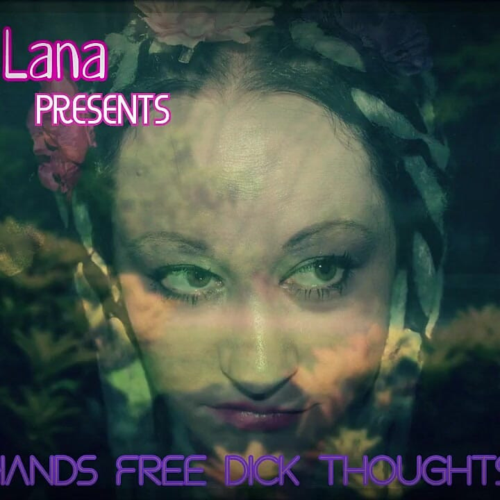 Hands Free Dick Thoughts