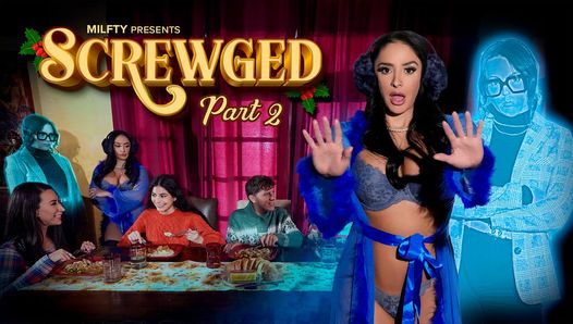 Screwged Part 2: Plans for the Present by Milfty Featuring Sheena Ryder & Whitney Wright