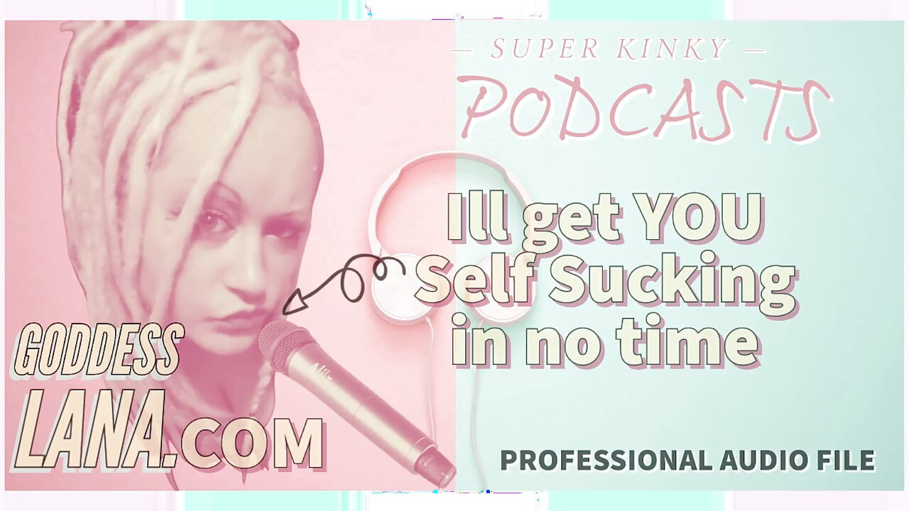 Kinky Podcast 1: Sæt dig selv op til at sutte selv