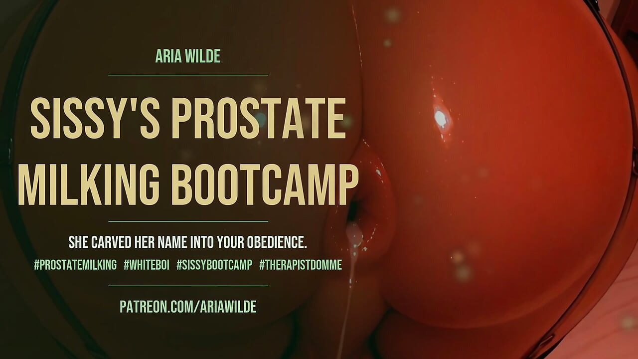 Sissys Prostate Milking Bootcamp