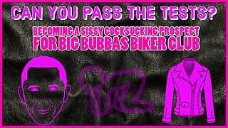 Devenir une tapette de tapette perspective pour le club de motards de big bubba - faites les tests