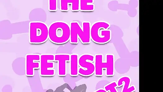 Audio only - fetish dong bagian 2