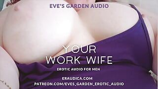Твоя жена по работе - эротический аудио для мужчин, от Eve's Garden Аудио