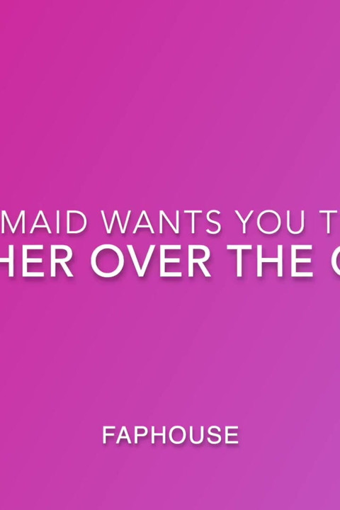 The maid wants you to bend her over the couch
