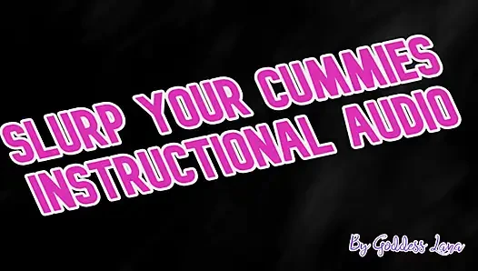 Slurp Your Cummies Instructional Audio by Goddess Lana