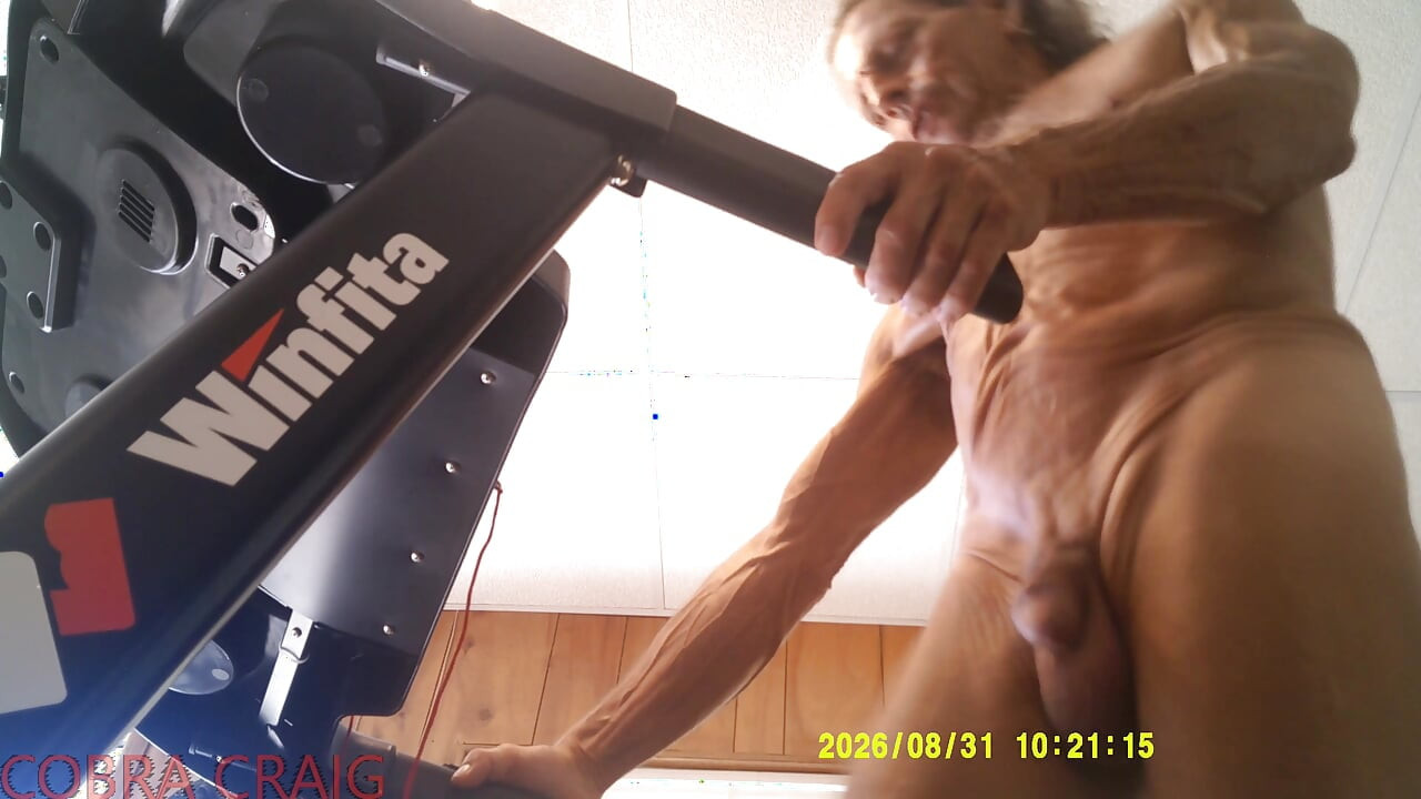 8-31-2026 NAKED TREAD MILL AND WHY COBRA CRAIG DOESN'T LIKE TO GO TO BED EARLY. AFRAID HE WON'T GET ANOTHER DAY.