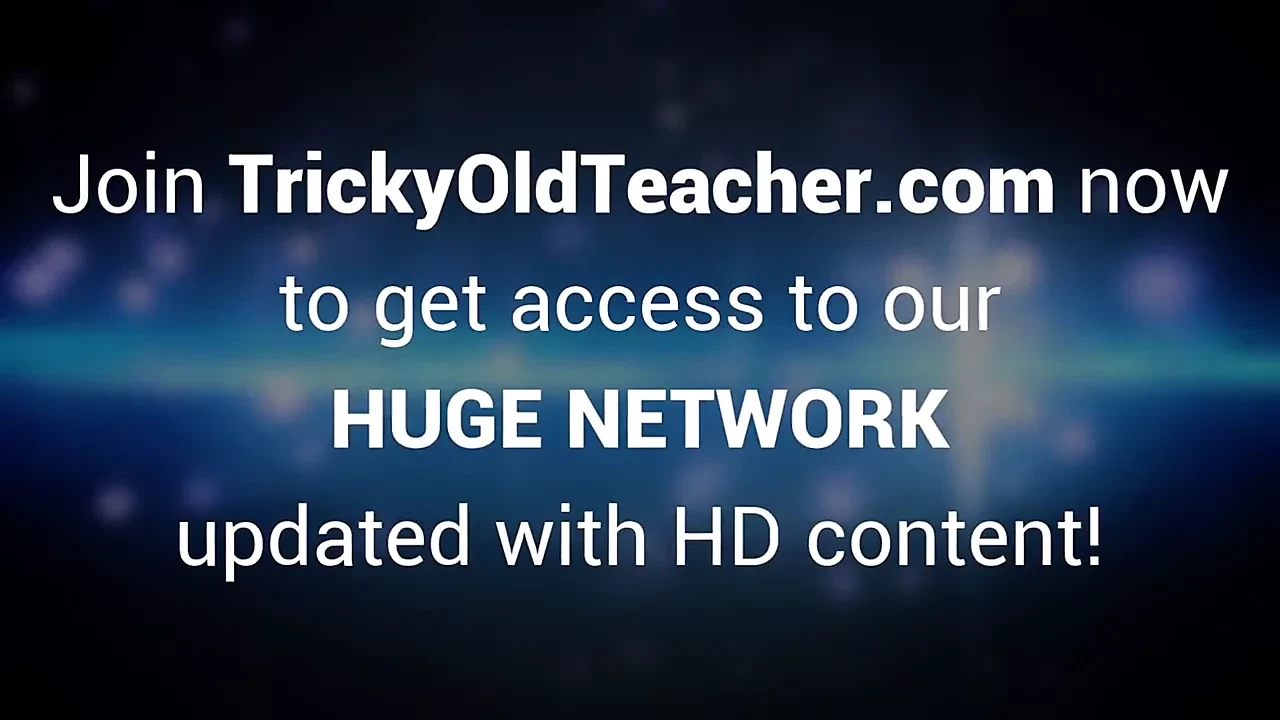Tricky Old Teacher – Sweetie gives her teacher