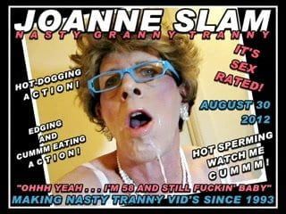 Joanne Slam - mamie transsexuelle s&#39;amuse - deuxième partie